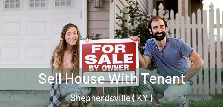  Sell House With Tenant Shepherdsville ( KY )