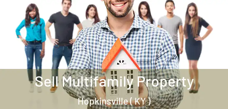  Sell Multifamily Property Hopkinsville ( KY )