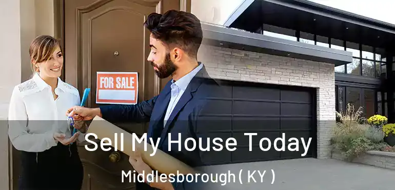  Sell My House Today Middlesborough ( KY )