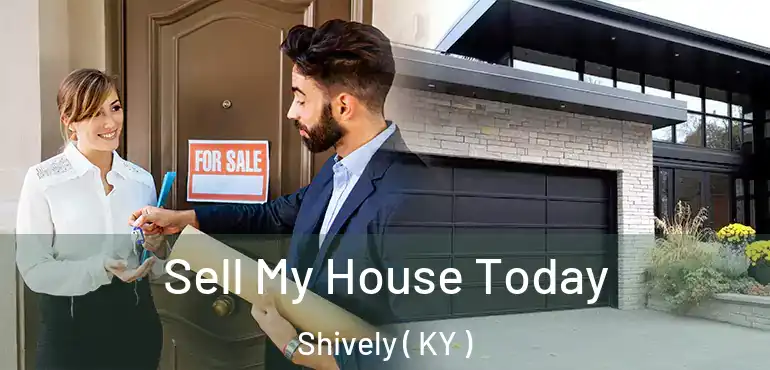  Sell My House Today Shively ( KY )