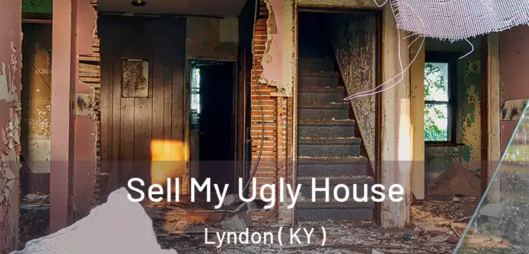  Sell My Ugly House Lyndon ( KY )