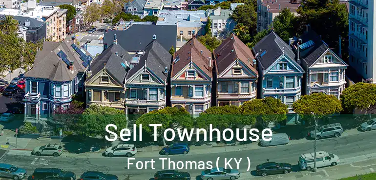 Sell Townhouse Fort Thomas ( KY )