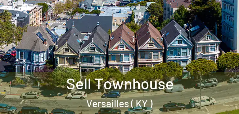  Sell Townhouse Versailles ( KY )