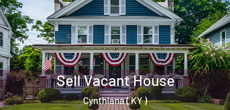  Sell Vacant House Cynthiana ( KY )