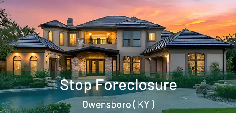 Stop Foreclosure Owensboro ( KY )
