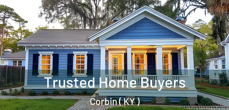  Trusted Home Buyers Corbin ( KY )