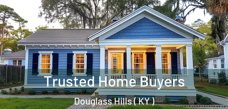  Trusted Home Buyers Douglass Hills ( KY )