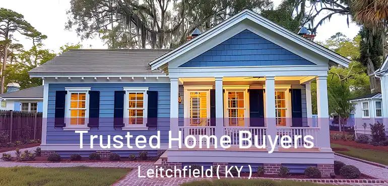  Trusted Home Buyers Leitchfield ( KY )